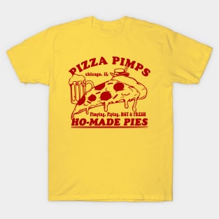 Pizza Pimps Ho-made Pies Vintage Pizza T-Shirt